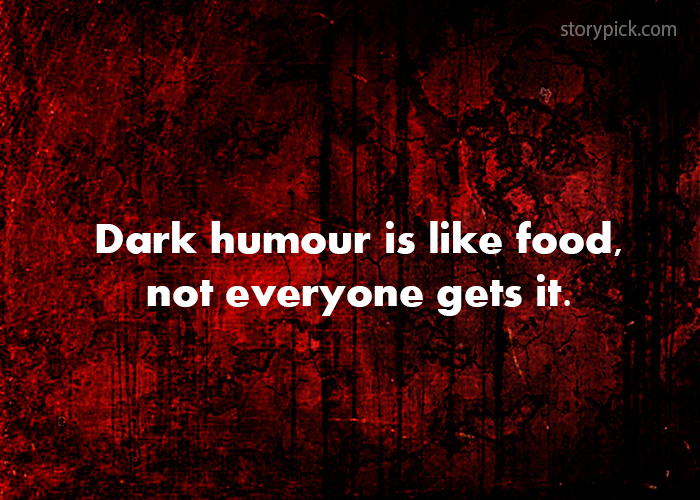 15 Dark Humor For Those Who Are Twisted Enough « Reader's