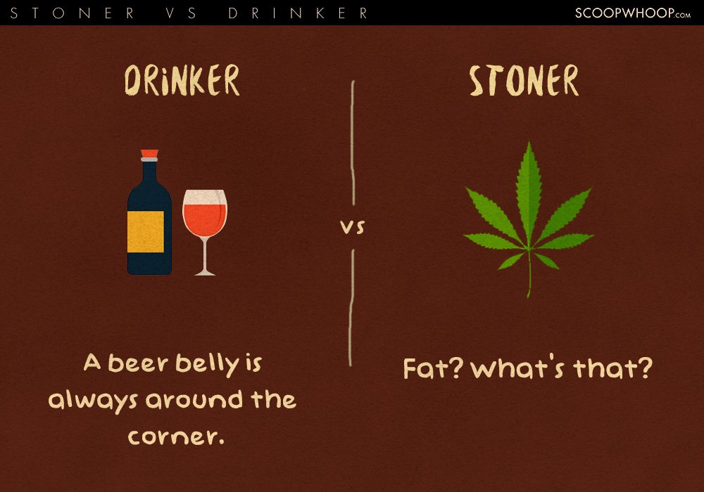 drinkers vs stoners