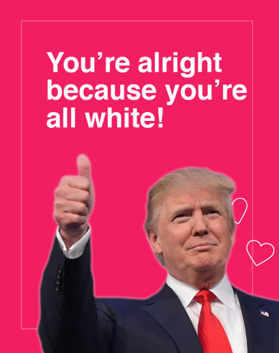 10 Donald Trump Valentine Cards Are Going Viral And They re Hilarious Reader s Cave