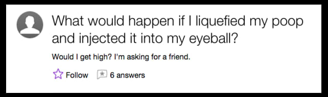 Hilarious Yahoo Questions